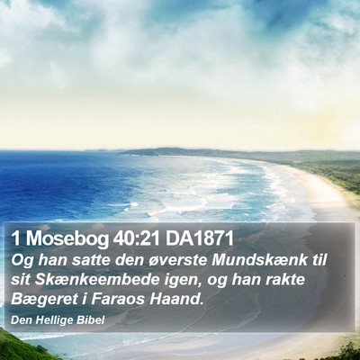 1 Mosebog 40:21 DA1871 Bible Verse Image