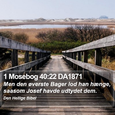 1 Mosebog 40:22 DA1871 Bible Verse Image