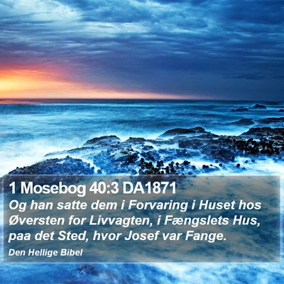 1 Mosebog 40:3 DA1871 Bible Verse Image