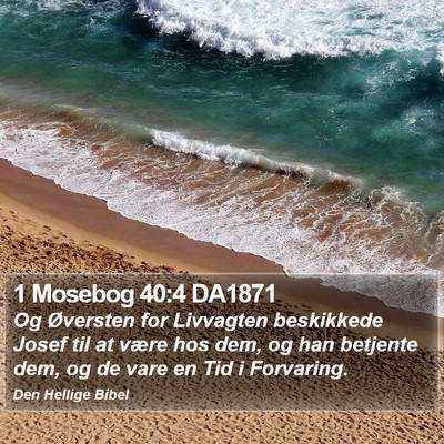 1 Mosebog 40:4 DA1871 Bible Verse Image