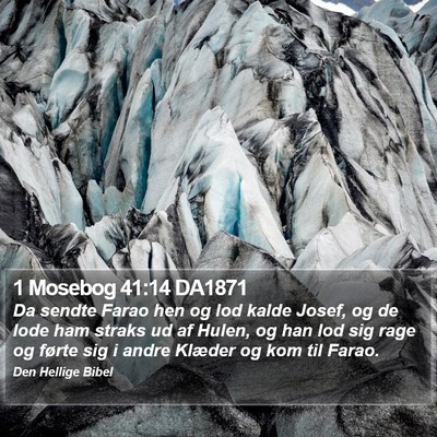 1 Mosebog 41:14 DA1871 Bible Verse Image