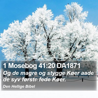 1 Mosebog 41:20 DA1871 Bible Verse Image