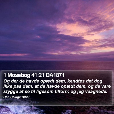 1 Mosebog 41:21 DA1871 Bible Verse Image