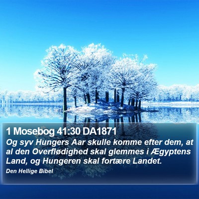 1 Mosebog 41:30 DA1871 Bible Verse Image