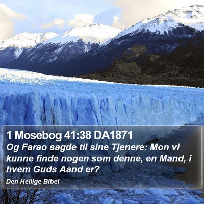 1 Mosebog 41:38 DA1871 Bible Verse Image