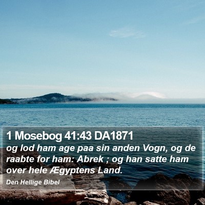 1 Mosebog 41:43 DA1871 Bible Verse Image