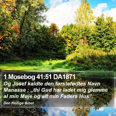 1 Mosebog 41:51 DA1871 Bible Verse Image