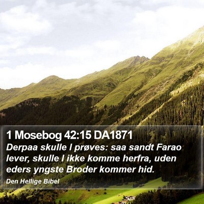 1 Mosebog 42:15 DA1871 Bible Verse Image