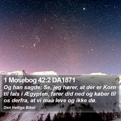 1 Mosebog 42:2 DA1871 Bible Verse Image