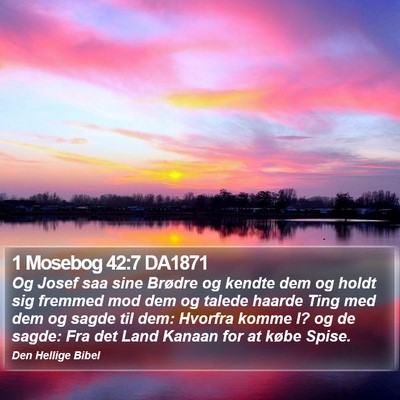 1 Mosebog 42:7 DA1871 Bible Verse Image