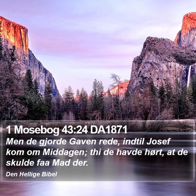 1 Mosebog 43:24 DA1871 Bible Verse Image