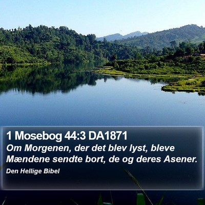 1 Mosebog 44:3 DA1871 Bible Verse Image