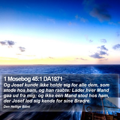 1 Mosebog 45:1 DA1871 Bible Verse Image