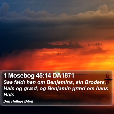 1 Mosebog 45:14 DA1871 Bible Verse Image