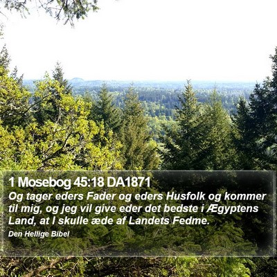 1 Mosebog 45:18 DA1871 Bible Verse Image