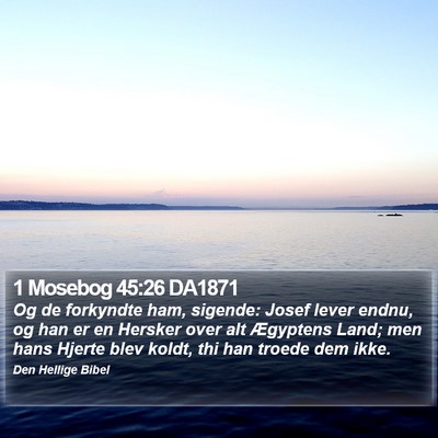 1 Mosebog 45:26 DA1871 Bible Verse Image