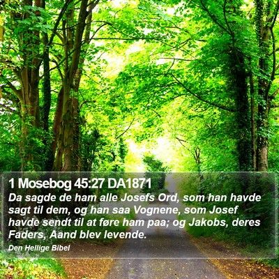 1 Mosebog 45:27 DA1871 Bible Verse Image