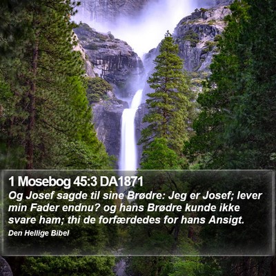 1 Mosebog 45:3 DA1871 Bible Verse Image