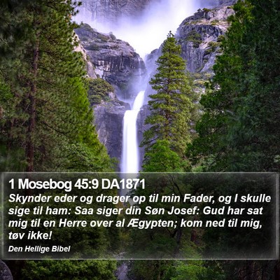 1 Mosebog 45:9 DA1871 Bible Verse Image