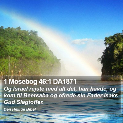 1 Mosebog 46:1 DA1871 Bible Verse Image