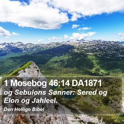 1 Mosebog 46:14 DA1871 Bible Verse Image