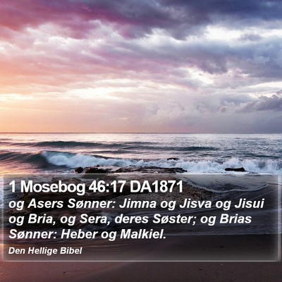1 Mosebog 46:17 DA1871 Bible Verse Image