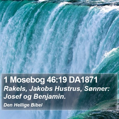 1 Mosebog 46:19 DA1871 Bible Verse Image