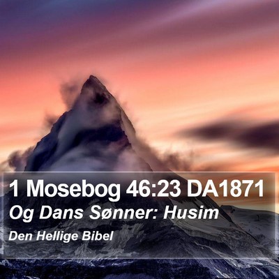 1 Mosebog 46:23 DA1871 Bible Verse Image