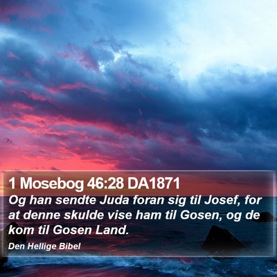 1 Mosebog 46:28 DA1871 Bible Verse Image