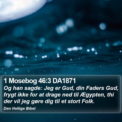 1 Mosebog 46:3 DA1871 Bible Verse Image