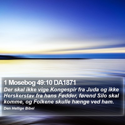 1 Mosebog 49:10 DA1871 Bible Verse Image