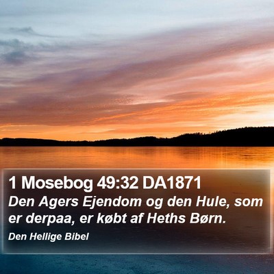 1 Mosebog 49:32 DA1871 Bible Verse Image