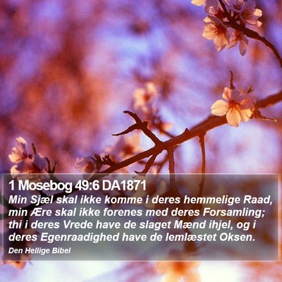 1 Mosebog 49:6 DA1871 Bible Verse Image