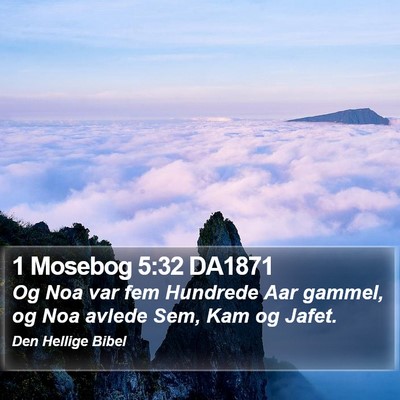 1 Mosebog 5:32 DA1871 Bible Verse Image