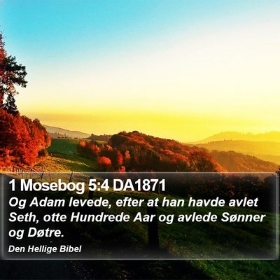 1 Mosebog 5:4 DA1871 Bible Verse Image