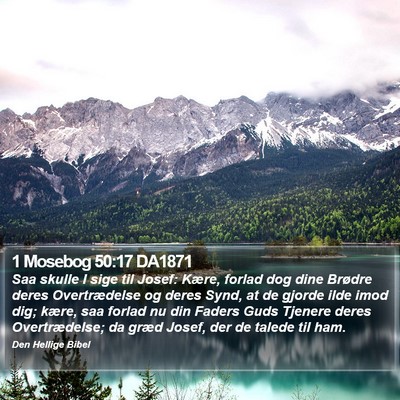 1 Mosebog 50:17 DA1871 Bible Verse Image