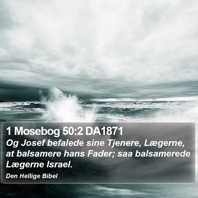 1 Mosebog 50:2 DA1871 Bible Verse Image