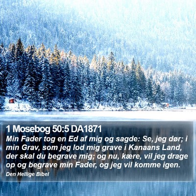 1 Mosebog 50:5 DA1871 Bible Verse Image
