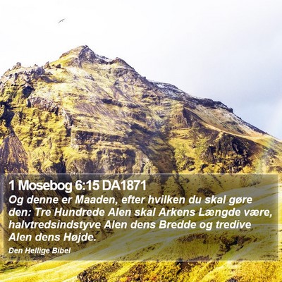 1 Mosebog 6:15 DA1871 Bible Verse Image