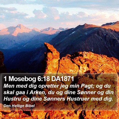 1 Mosebog 6:18 DA1871 Bible Verse Image