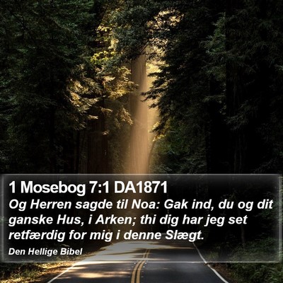 1 Mosebog 7:1 DA1871 Bible Verse Image