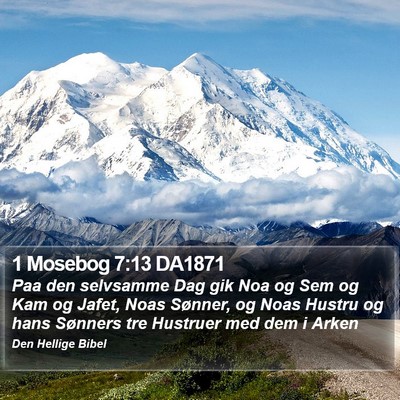 1 Mosebog 7:13 DA1871 Bible Verse Image