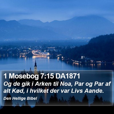 1 Mosebog 7:15 DA1871 Bible Verse Image