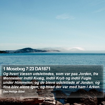 1 Mosebog 7:23 DA1871 Bible Verse Image