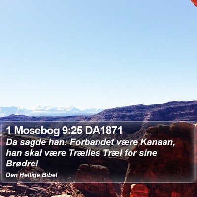 1 Mosebog 9:25 DA1871 Bible Verse Image