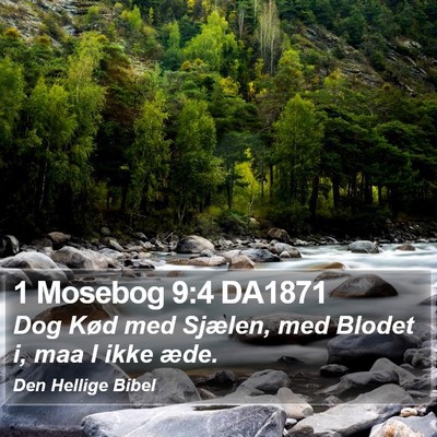1 Mosebog 9:4 DA1871 Bible Verse Image