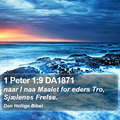 1 Peter 1:9 DA1871 Bible Verse Image
