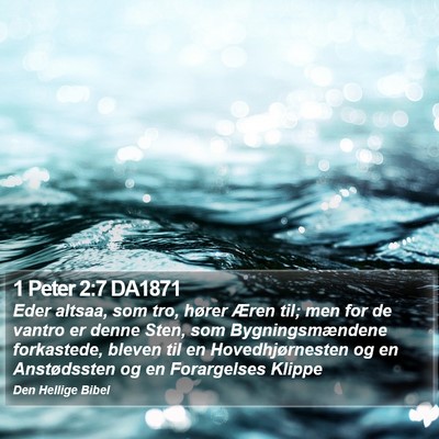 1 Peter 2:7 DA1871 Bible Verse Image
