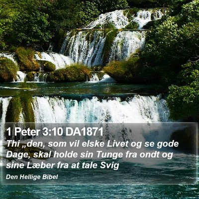 1 Peter 3:10 DA1871 Bible Verse Image