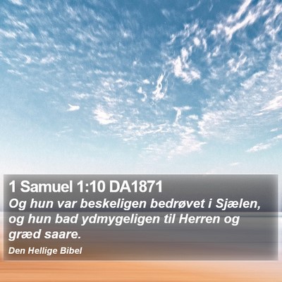 1 Samuel 1:10 DA1871 Bible Verse Image